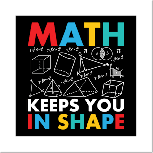 Math keeps you in shape Posters and Art